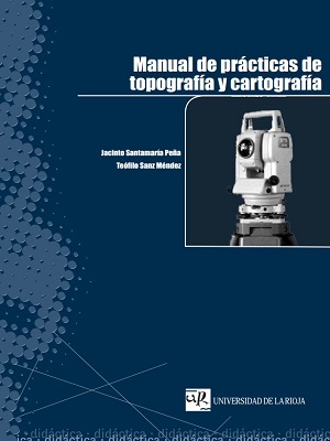 Manual de practicas de topografia y cartografia - Santamaria_Sanz